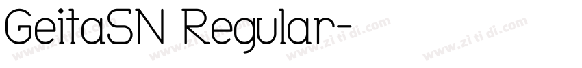 GeitaSN Regular字体转换
